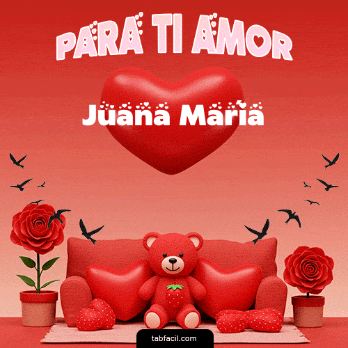 Para tí amor Juana María