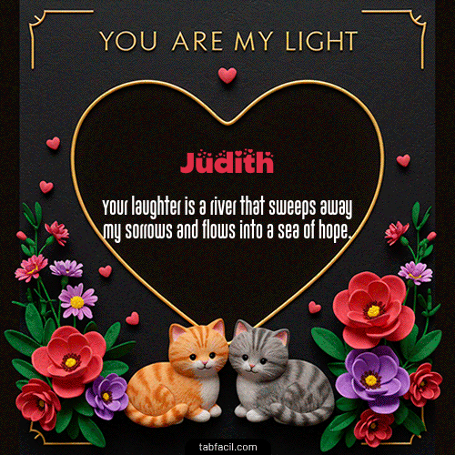 Gif Tú eres mi luz Feliz Dia Amor Judith