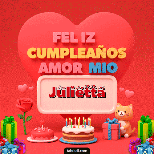 Gif Feliz Cumpleaños Amor Mio Feliz Cumpleaños Julietta