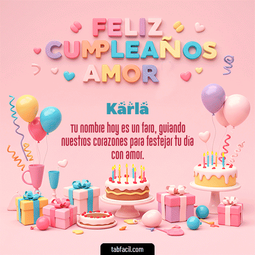 Gif 💞 Feliz Cumpleaños Amor Feliz Cumpleaños Karla
