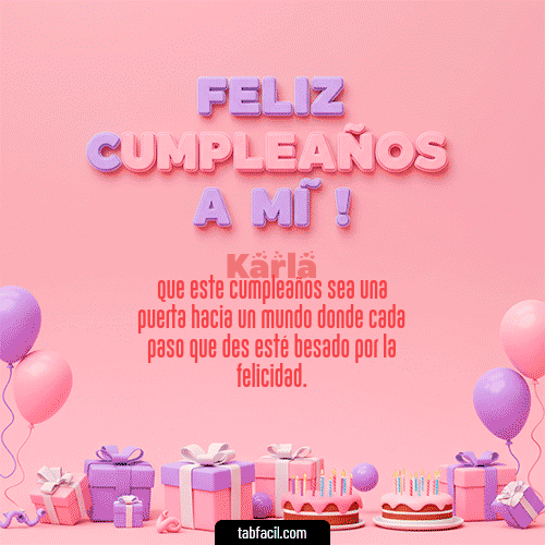 Gif 🕯️ Feliz Cumpleaños para mí Feliz Cumpleaños Karla