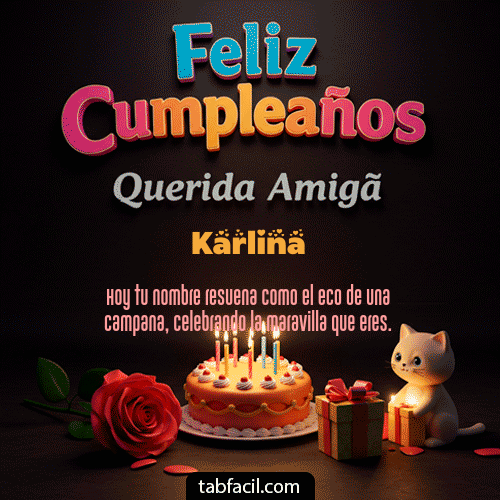 Gif 🥳 Feliz Cumpleaños Querida Amiga Karlina