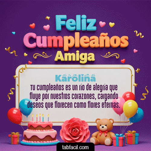 Gif 🎁 Feliz Cumpleaños Amiga Karolina