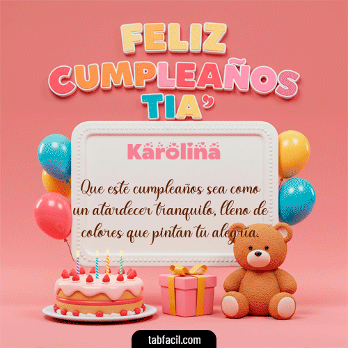 Gif 🥳 Feliz Cumpleaños Tía Karolina