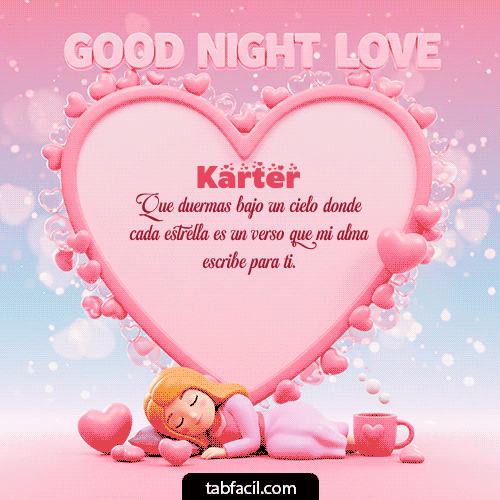 GIF Animado de Buenas Noches para Karter - Good Night Love