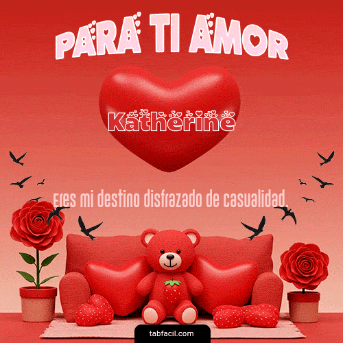 GIF de Katherine - Para tí amor