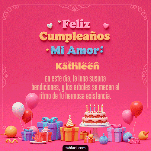 Gif 💖 Feliz Cumpleaños Amor Mio Kathleen