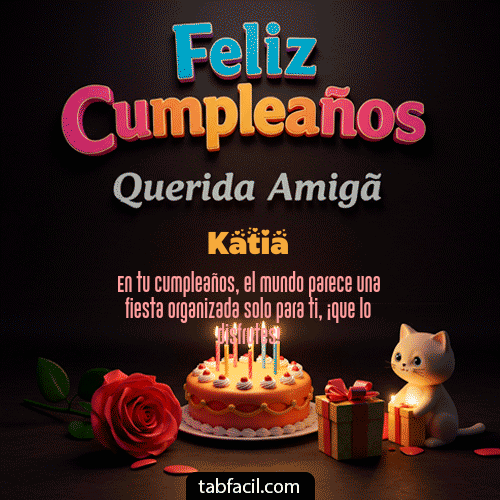 GIF de Katia - 🥳 Feliz Cumpleaños Querida Amiga