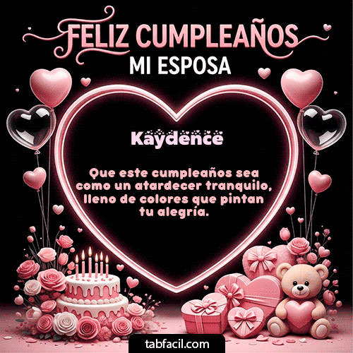 GIF Animado de Feliz Cumpleaños para Kaydence - Feliz Cumpleaños Mi Esposa