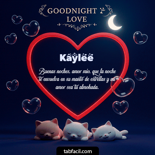GIF Animado de Buenas Noches para Kaylee - Buenas noches amor con gatos