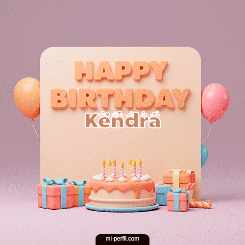 Gif Happy BirthDay Torta Feliz Cumpleaños Kendra