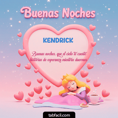 GIF Animado de Buenas Noches para Kendrick - Buenas noches corazón