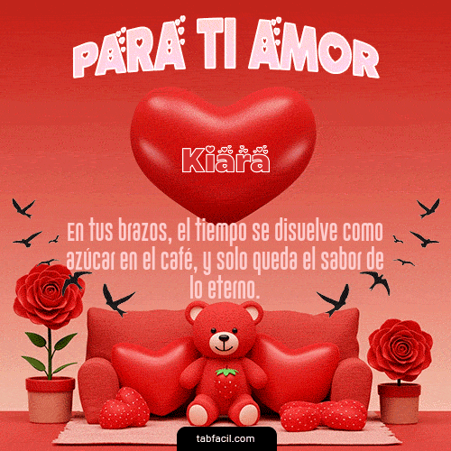 GIF de Kiara - Para tí amor