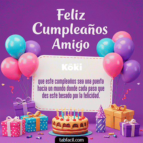 GIF de Koki - 🥂 Feliz Cumpleaños Amigo