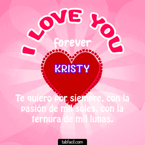 I Love You Forever Kristy