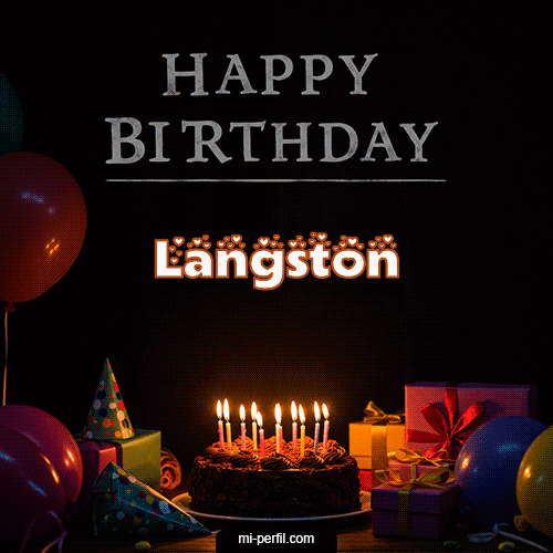 Happy BirthDay Feliz Cumpleaños Langston