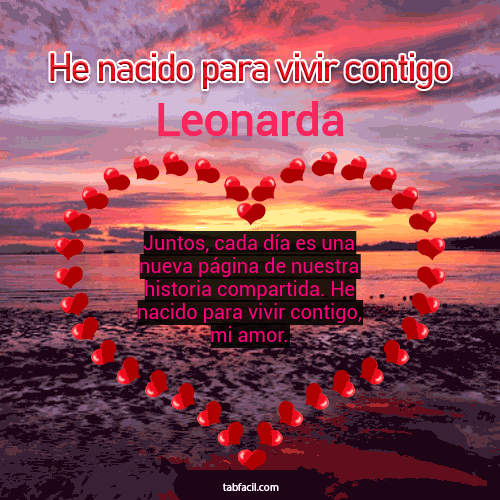 He nacido para vivir contigo Leonarda