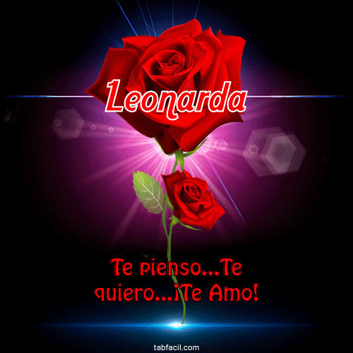 Te pienso...Te quiero...¡Te Amo! Leonarda