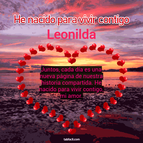 He nacido para vivir contigo Leonilda