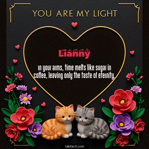 Tú eres mi luz Feliz Dia Amor Lianny