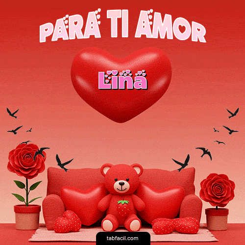 Para tí amor Feliz Dia Amor Lina