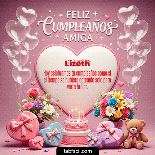 GIF de Lizeth - Feliz Cumpleaños Amiga