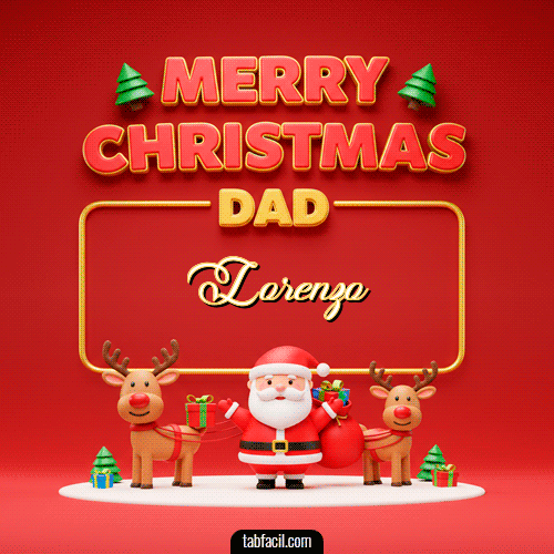 Merry Christmas DAD Feliz Navidad Lorenzo