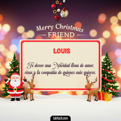Merry Christmas Friend Feliz Navidad Louis