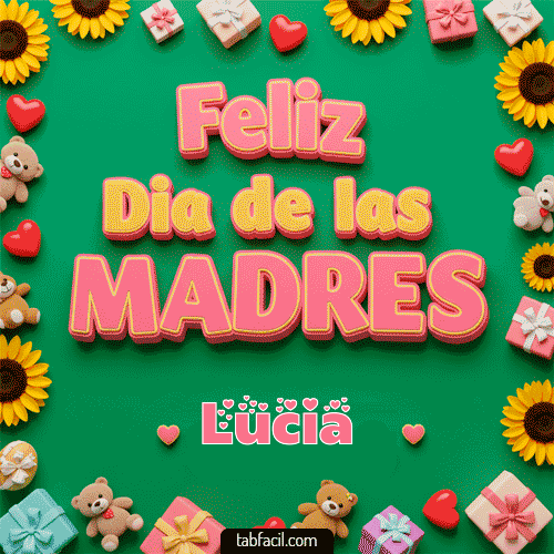 Gif Feliz Día de la Madres Lucia