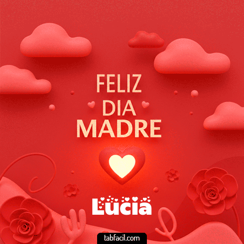 Gif Feliz Día Madre Lucia