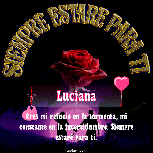 Siempre estaré para tí Luciana