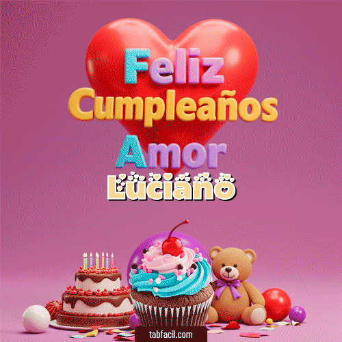 Gif 💞 Feliz Cumpleaños Amor Luciano