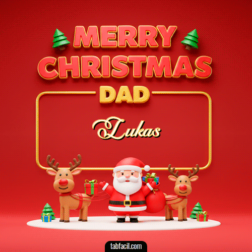 GIF Animado de Feliz Navidad para Lukas - Merry Christmas DAD