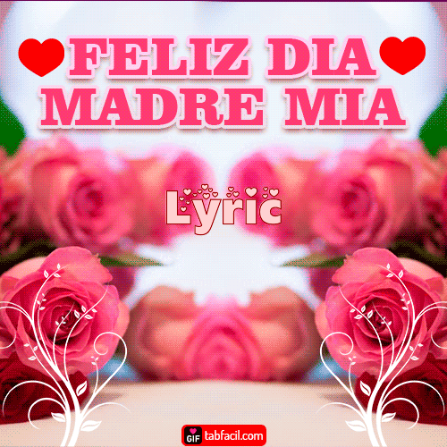 Feliz Día Madre Mía Lyric