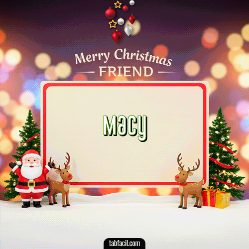 GIF de Macy - Merry Christmas Friend