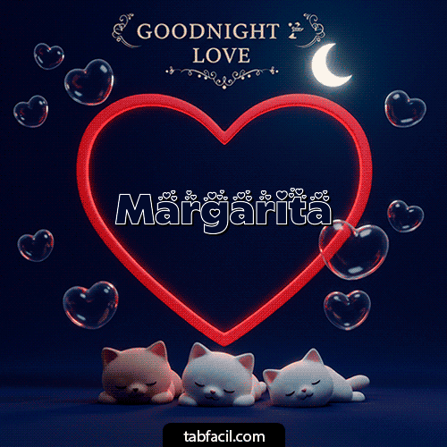 Buenas noches amor con gatos Buenas Noches Margarita