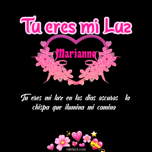 Tu eres mi LUZ!!! Marianne