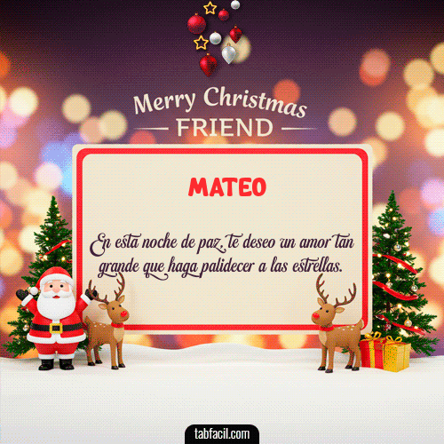 Merry Christmas Friend Feliz Navidad Mateo