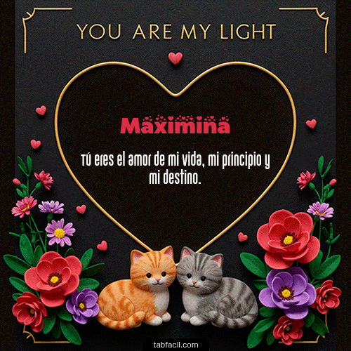 GIF de Maximina - Tú eres mi luz
