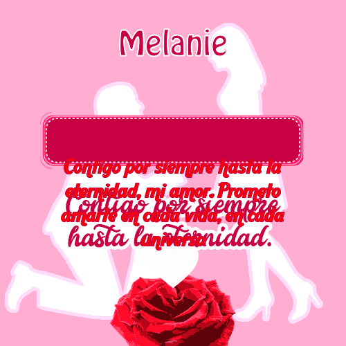 Contigo por siempre...hasta la eternidad Melanie