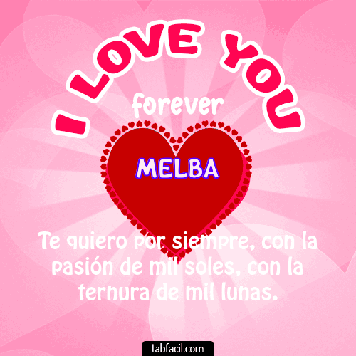 I Love You Forever Melba