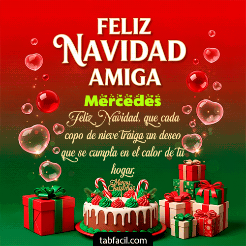 Feliz Navidad Amiga Feliz Navidad Mercedes