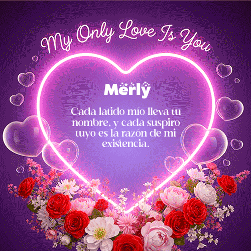 Gif My Only Love Feliz Dia Amor Merly