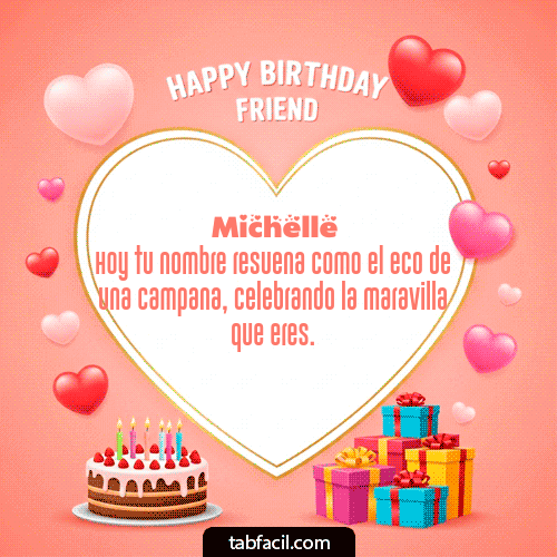 Gif Happy Birthday Friend Feliz Cumpleaños Michelle