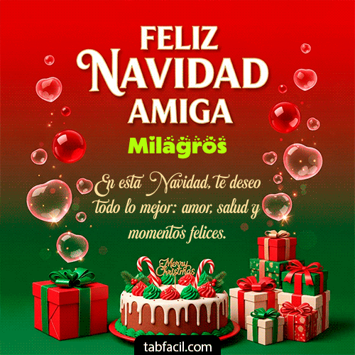 Feliz Navidad Amiga Feliz Navidad Milagros