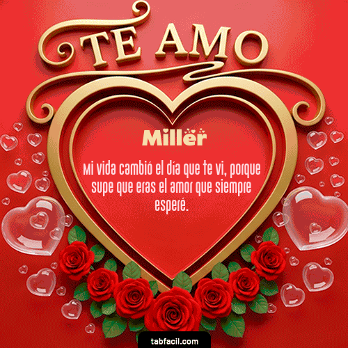 GIF Animado de Feliz Dia Amor para Miller - Te Amo