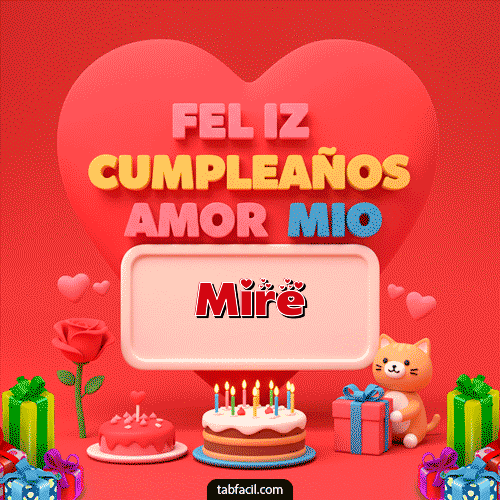 Gif 💖 Feliz Cumpleaños Amor Mio Mire