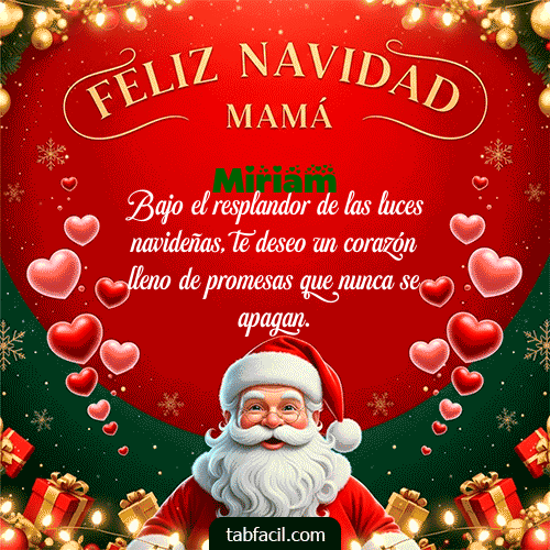 Feliz Navidad Mamá Feliz Navidad Miriam