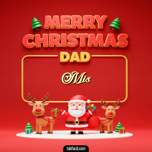 GIF de Mis - Merry Christmas DAD