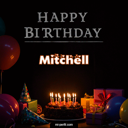 Happy BirthDay Feliz Cumpleaños Mitchell
